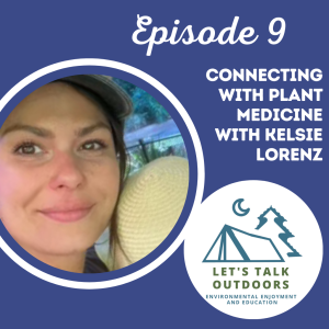 Connecting with Plant Medicine with Kelsie Lorenz