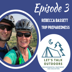 Trip Preparedness with Rebecca Bassett