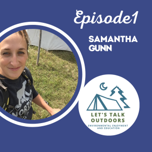 Samantha Gunn and Outdoor Education