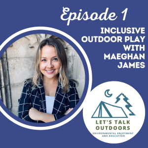 Inclusive Outdoor Play with Maeghan James
