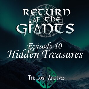 Hidden Treasures (e10) - Return of the Giants D&D 5e Campaign