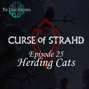 Herding Cats (e25) | Curse of Strahd | D&D 5e Campaign