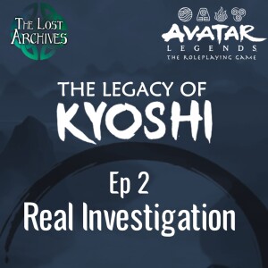 Real Investigation (e2) | The Legacy of Kyoshi | Avatar Legends