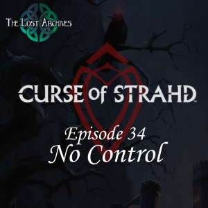 No Control (e34) | Curse of Strahd | D&D 5e Campaign