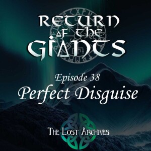 Perfect Disguise (e38) | Return of the Giants | D&D 5e Campaign