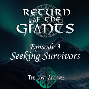 Seeking Survivors (e3) - Return of the Giants D&D 5e Campaign