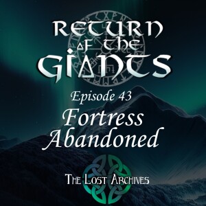 Fortress Abandoned (e43) | Return of the Giants | D&D 5e Campaign