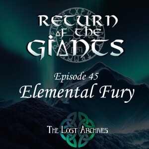 Elemental Fury (e45) | Return of the Giants | D&D 5e Campaign