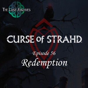 Redemption (e56) | Curse of Strahd | D&D 5e Campaign