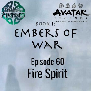 Fire Spirit (e60) Embers of War | Avatar Legends