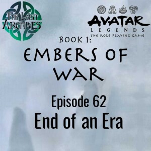 End of an Era (e62) Embers of War | Avatar Legends
