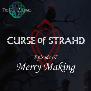 Merry Making (e67) | Curse of Strahd | D&D 5e Campaign
