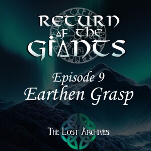 Earthen Grasp (e9) - Return of the Giants D&D 5e Campaign