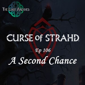 A Second Chance (e106) | Curse of Strahd | D&D 5e Campaign