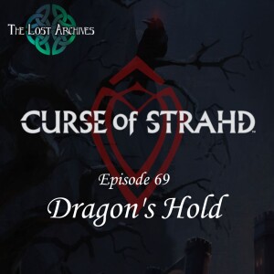 Dragon's Hold (e69) | Curse of Strahd | D&D 5e Campaign