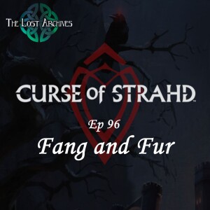 Fang and Fur (e96) | Curse of Strahd | D&D 5e Campaign