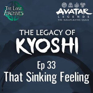 That Sinking Feeling (e33) | The Legacy of Kyoshi | Avatar Legends