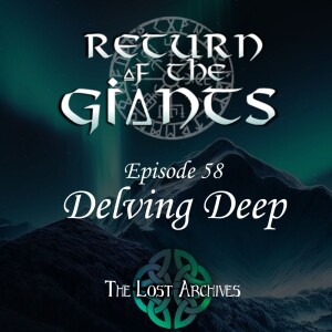 Delving Deep (e58) | Return of the Giants | D&D 5e Campaign