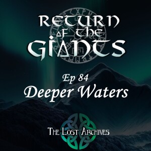 Deeper Waters (e84) | Return of the Giants | D&D 5e Campaign