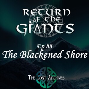 The Blackened Shore (e88) | Return of the Giants | D&D 5e Campaign