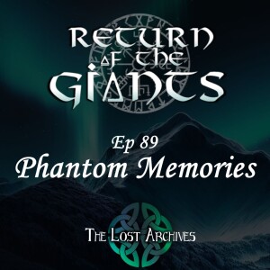 Phantom Memories (e89) | Return of the Giants | D&D 5e Campaign