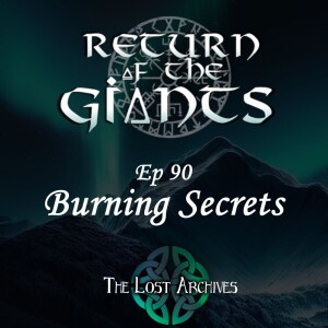 Burning Secrets (e90) | Return of the Giants | D&D 5e Campaign