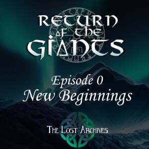 New Beginnings (e0) - Return of the Giants D&D 5e Campaign