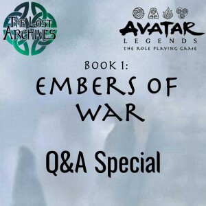 Q&A Special | Embers of War | Avatar Legends