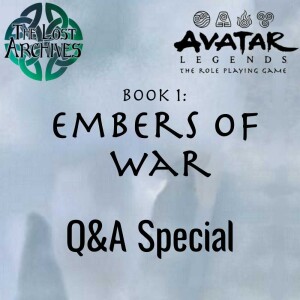 Q&A Special | Embers of War | Avatar Legends