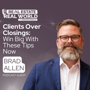 Clients Over Closings: Win Big With These Tips Now