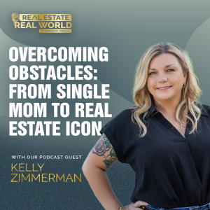 Overcoming Obstacles: From Single Mom to Real Estate Icon