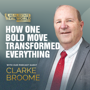 How One Bold Move Transformed Everything | Clarke Broome Episode