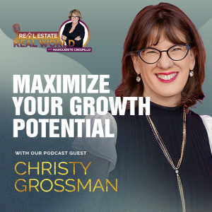 Maximize Your Growth Potential | Christy Grossman Episode