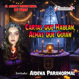 Como hablar con los espíritus 🃏 Cartas que hablan, almas que guían 👻✨: Aidena Paranormal 🔮