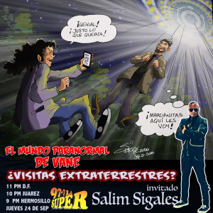 👽 ¿Visitas extraterrestres?🛸 invitado Salim Sigales