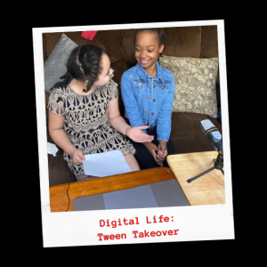 Digital Life: Tween Takeover