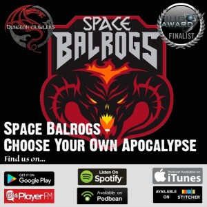 Space Balrogs - Choose Your Own Apocalypse