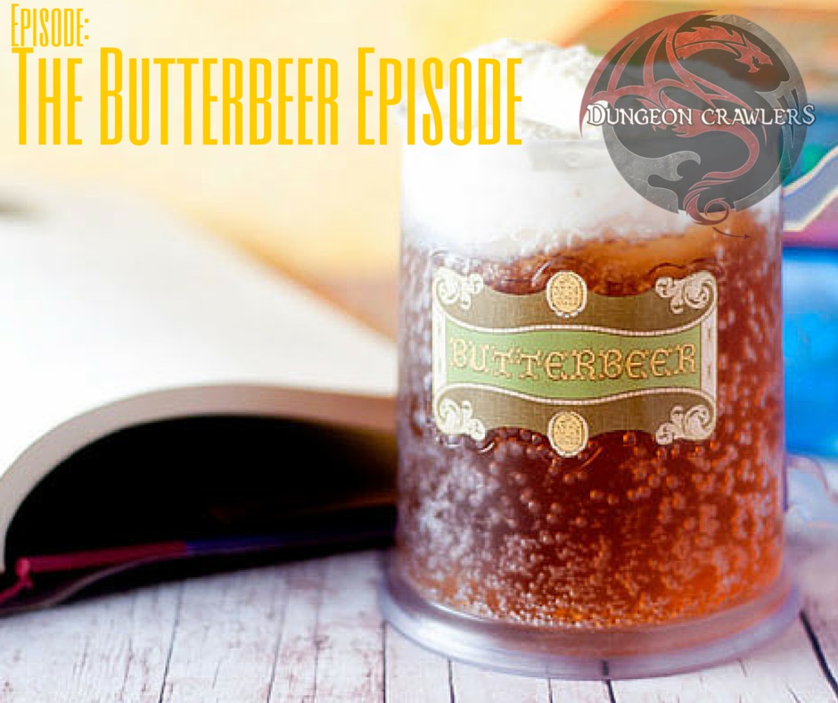 The Butterbeer Episode