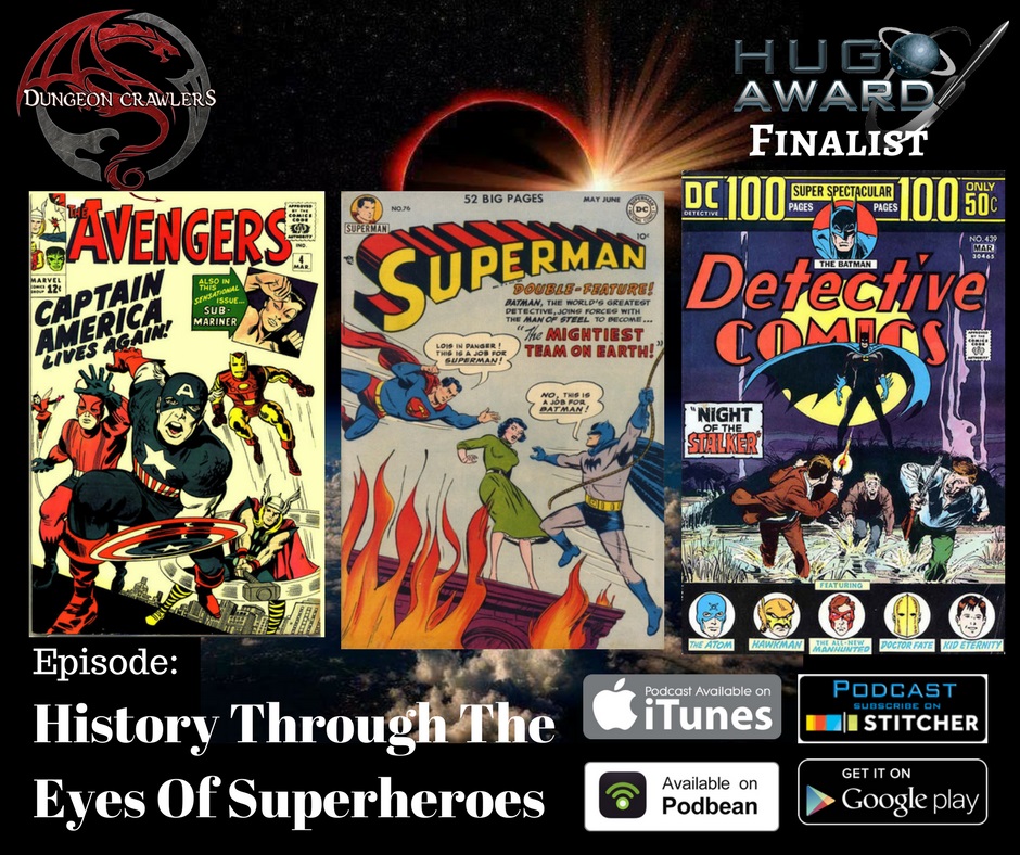History Through The Eyes Of SuperHeroes