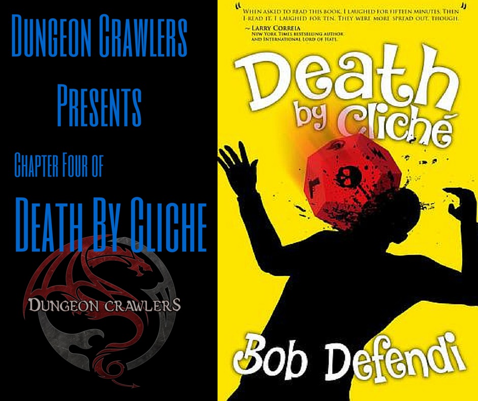 DCR Presents Death By Cliche Chapter Four Sample