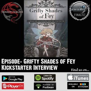 Grifty Shades of Fey Kickstarter Interview
