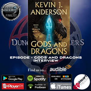 Gods And Dragons Interview