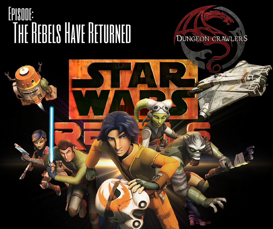 The Rebels Have Returned