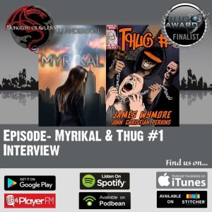 Myrikal and Thug #1 Interview