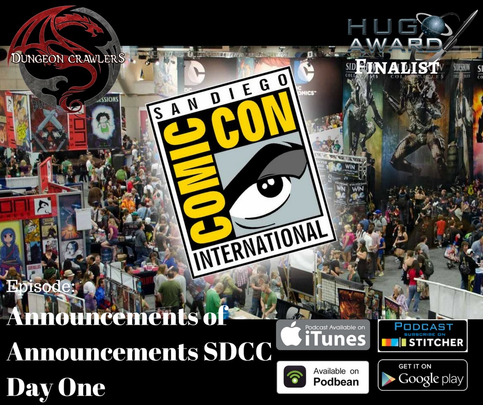 ANNOUNCEMENTS OF ANNOUNCEMENTS SDCC DAY ONE