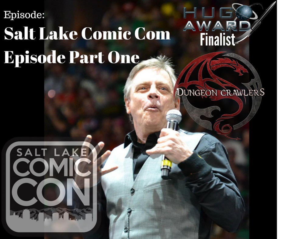 Comic Con 2016 Episode Part One
