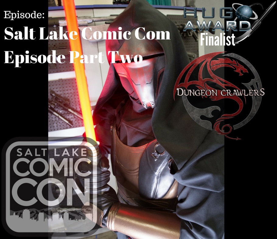 Comic Con 2016 Episode Part Two