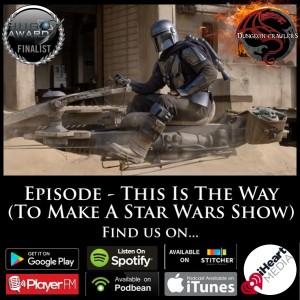 This Is The Way (To Make A Star Wars Show)