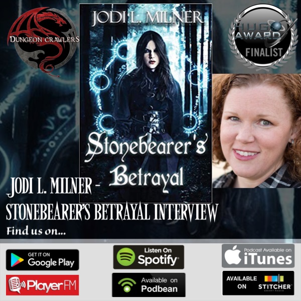 Jodi L Milner - Stonebearer’s Betrayal Interview