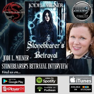 Jodi L Milner - Stonebearer's Betrayal Interview